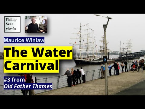 Maurice Winlaw: Old Father Thames: 3 - The Water Carnival