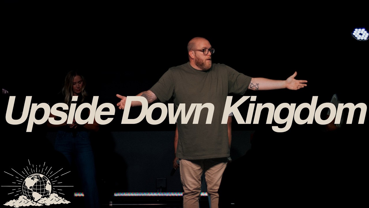 Upside Down Kingdom | Selah Campus