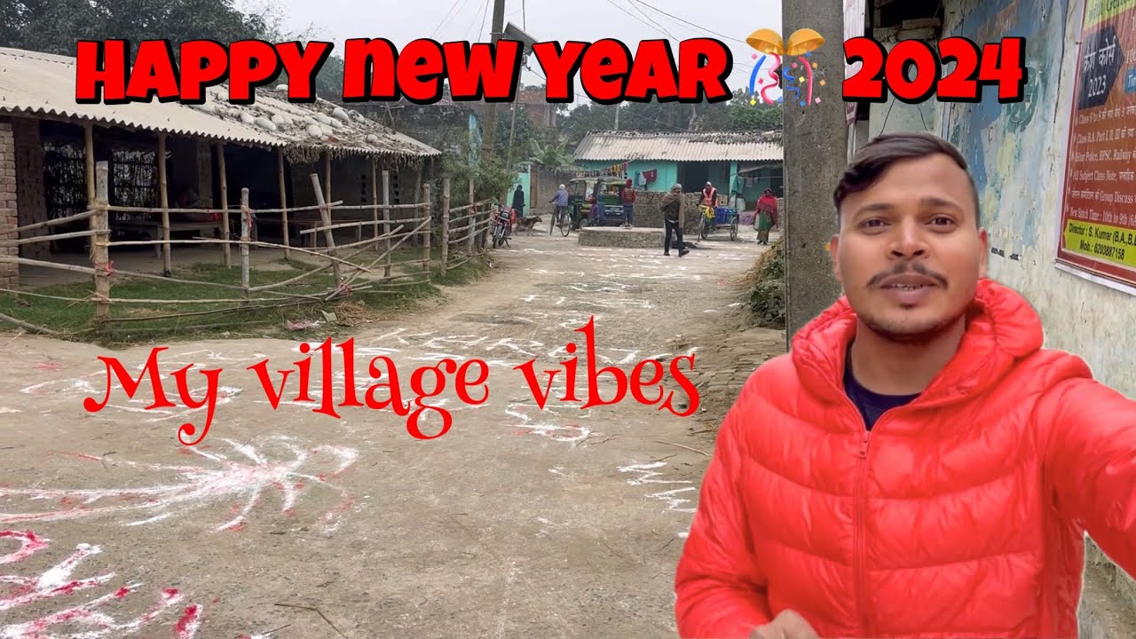 Happy new year 2024 | My village vibes 😌 | Decorate the road 🎊 - YouTube