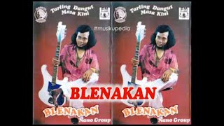 Download lagu (Full Album) Tarling Nano Group # Blenakan