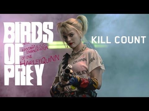 Birds of Prey (2020) Kill Count