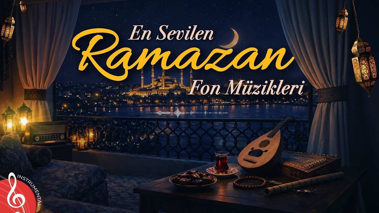 En Sevilen RAMAZAN Fon Müzikleri 🌙 1 SAAT ♫