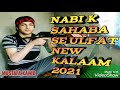 NABI K SAHABA SE ULFAT Mp3 Song