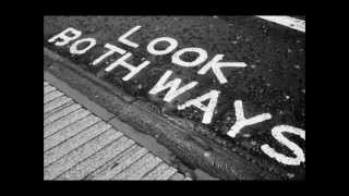 Look Both Ways - PSA