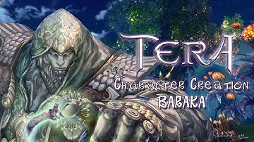 TERA - Character Creation - Baraka