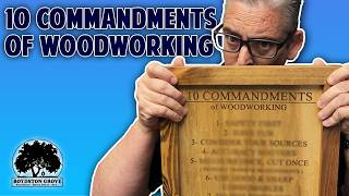 10 Rules of Woodworking You NEED to Know