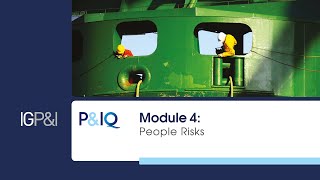 P&IQ Module 4 l People Risks