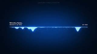 Density & Time ♪ Whirlpool  #EDMInspirational