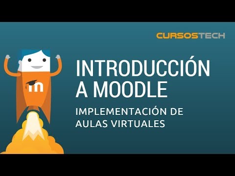 Introducción a Moodle - Implementación de Aulas Virtuales