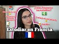 ¿Cómo financiar tus estudios en Francia? 🇨🇵🤓 - Costo de la vida y matrícula + trabajo estudiante