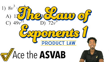 ASVAB Math - Product Law of Exponents (How to Multiply Exponents)