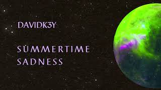 DavidK3y - Summertime Sadness (Future RAVE)