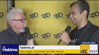 ISC West 2023: Hakimo Co-Founder and CEO Sam Joseph with The Security Guy Chuck Harold