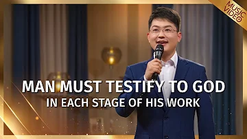 English Christian Song | "Man Must Testify to God in Each Stage of His Work"