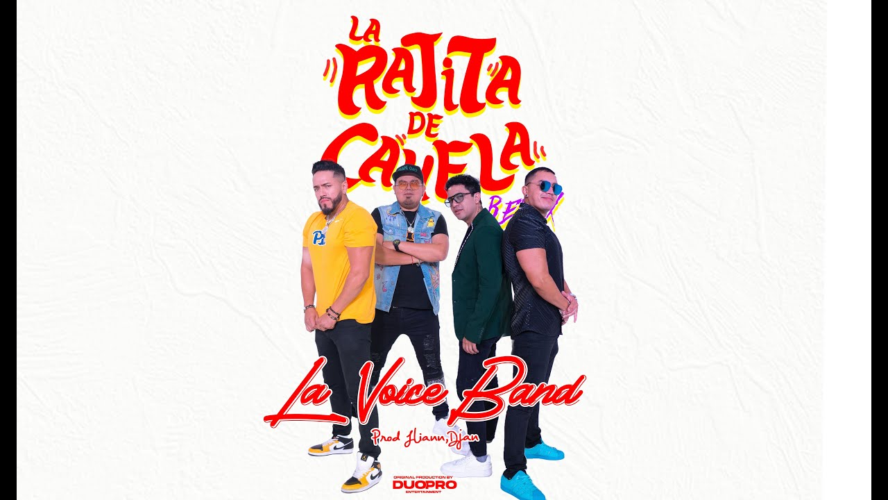 La Voice Band, Mike Laure - La Rajita de Canela Remix (Video Oficial)