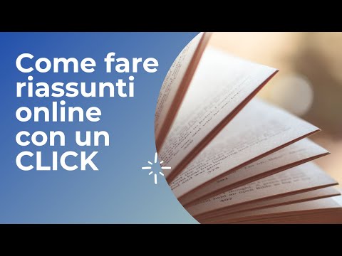 Come Fare RIASSUNTI VELOCEMENTE GRATIS ONLINE con UN CLICK!