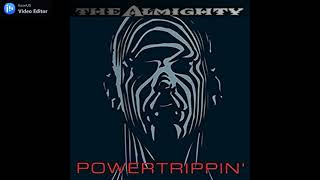 Watch Almighty Powertrippin video