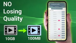 Reduce Video Files Size 1GB to 100MB in Mobile without Losing Quality