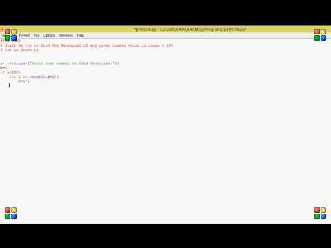 How to find the factorial of any number between 1 and 100  For loop part 5-Python