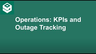 Operations View and Outage Tracking Update