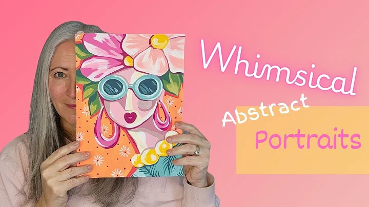 Fun Whimsical Abstract Portrait Painting with Yvette St. Amant