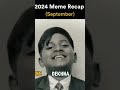 2024 meme recap 😂#recap #funnyvideo @Star_light-n7h
