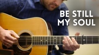 Be Still My Soul - Acoustic Guitar chords