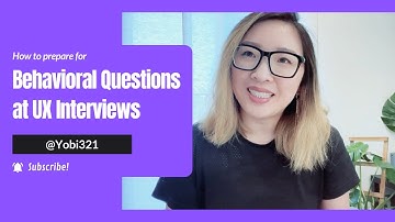 How to Prepare for Behavioral Questions at UX Interviews | UX Interview Tips
