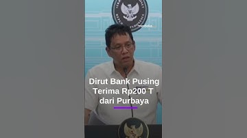 Menkeu Purbaya Salurkan Rp200 T ke Bank BUMN: Dirut Ngaku Pusing Salurkan Dana