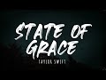Taylor Swift - State Of Grace (Taylor's Version) (Lyrics) 1 Hour