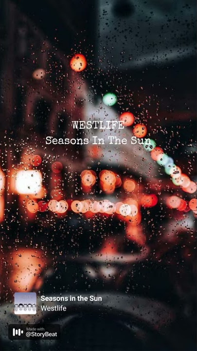 Westlife - seasons In The Sun (StoryBeat Music)