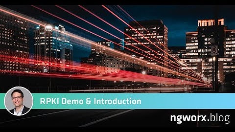 RPKI Demo & Introduction