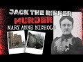 The true story of jack the rippers first victim mary ann nichols