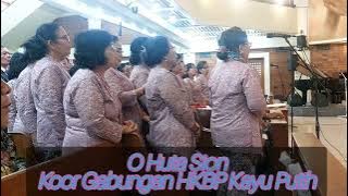 O Huta Sion| Koor Gabungan HKBP Kayu Putih @hkbptebetgereja1440
