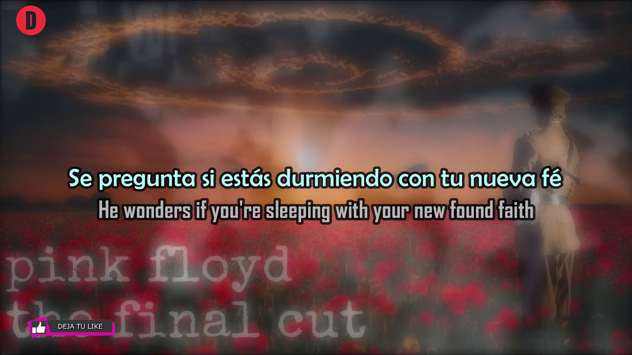 Pink Floyd - The Final Cut - 1983 - TRADUCIDA ESPAÑOL (Lyrics) - YouTube