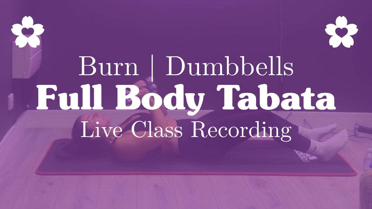 Burn | Tabata | Live Class | 9/10 | Dumbbells