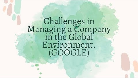 Video Presentation Group Assignment 2 (MGT400) - GOOGLE