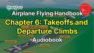 Chapter 6: Takeoffs and Departure Climbs (Audiobook)