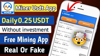Miner USDT Free Mining App 2023💰 || Make Money Without investment💲|| Miner Usdt App Real or Fake 🤯 screenshot 1
