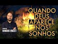 Quando Deus Aparece Nos Sonhos | Profeta Vinicius Iracet