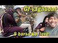 Dipak nepali gf vagaudai  8 barsa ko  love  dipak nepali vlog 