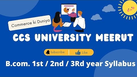 CCS UNIVERSITY B.com.Syllabus #ccsuniversity #ccsuexamupdate