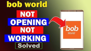 ✅Fix bob world App Not Opening / Not Working / Not Responding Problem ✅