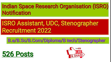 ISRO Assistant, UDC, Stenographer, JPA Recruitment 2022 Apply Online for 526 Post