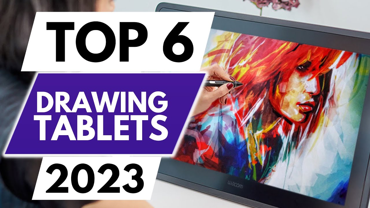 The Best Drawing Tablets of 2023