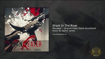 Shark In The River - Maneater Main Theme Official (Extended)
