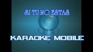 Video thumbnail of "Si tu no estas aqui  Rosana Karaoke  KARAOKE2.COM"