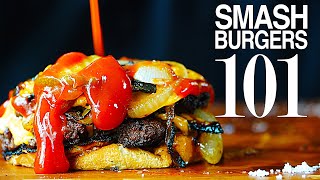 The BEST Smash Burgers You'll Ever Make! Grilling 101