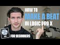 How To Make a Beat In Logic Pro X [For Beginners]