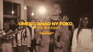 OMEKO ANAO NY FOKO - Revival Messengers